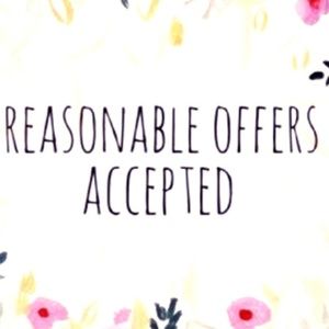 REASONABLE offers accepted!!